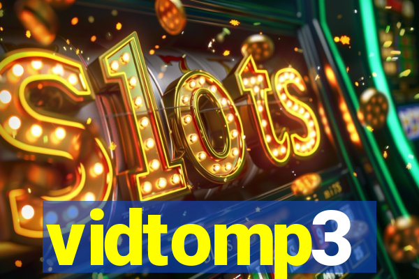 vidtomp3