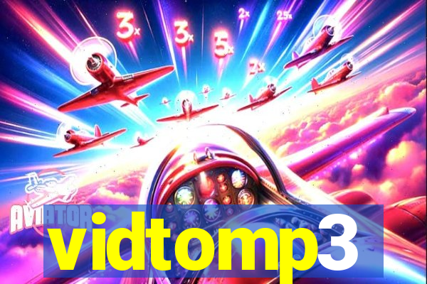 vidtomp3