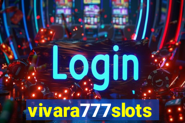 vivara777slots