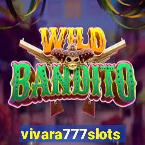 vivara777slots