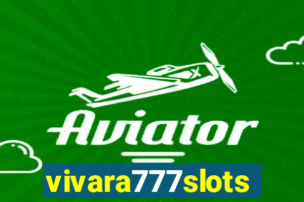vivara777slots