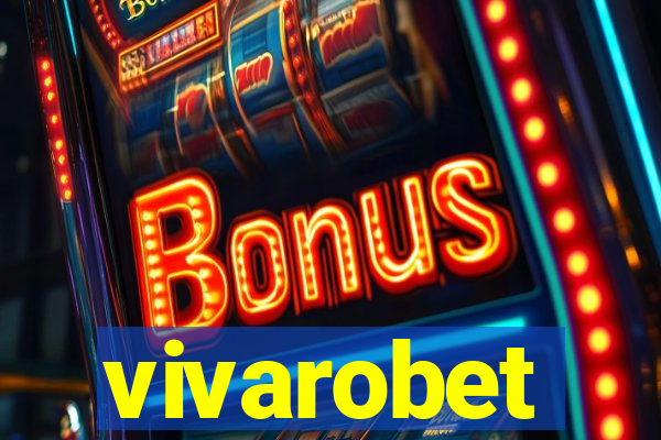 vivarobet