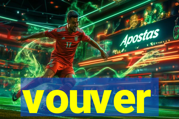 vouver