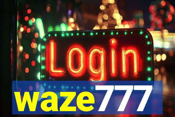 waze777