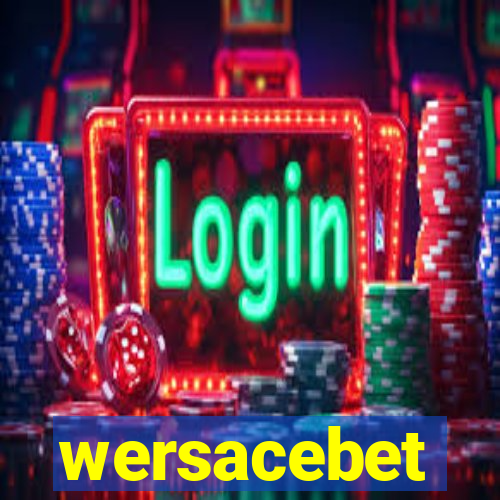 wersacebet