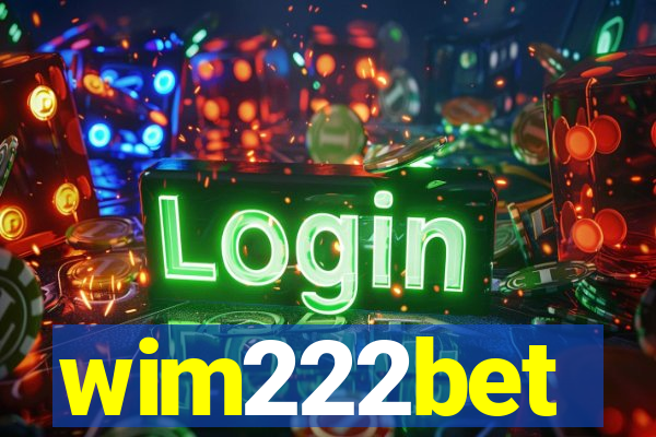 wim222bet