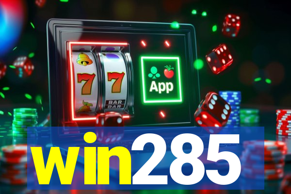 win285