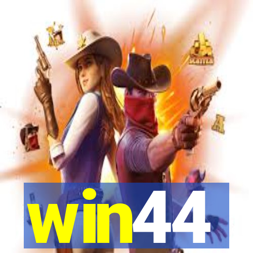 win44