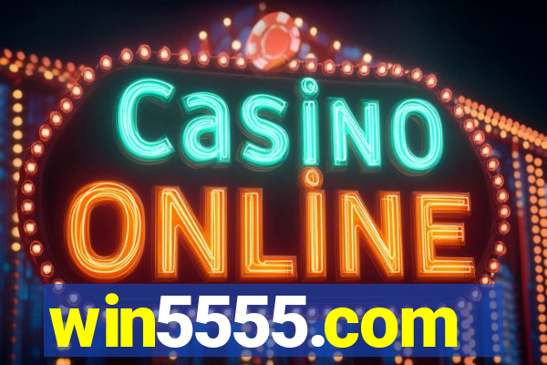 win5555.com