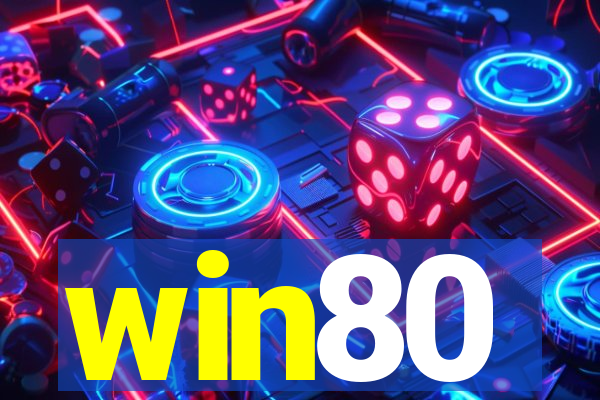 win80