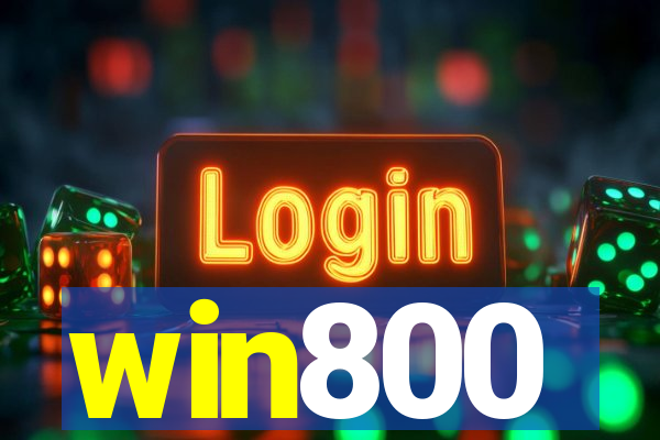 win800