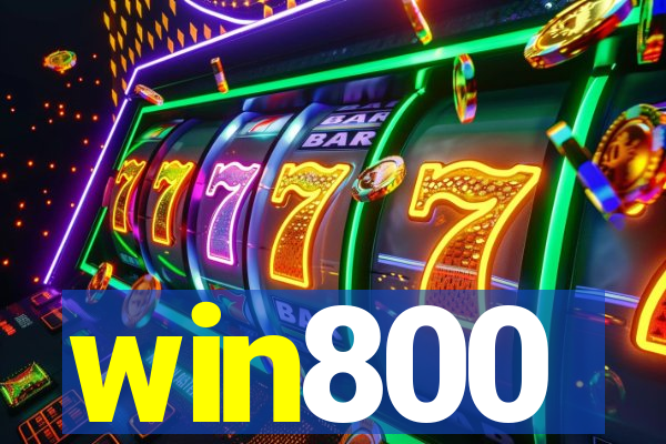 win800
