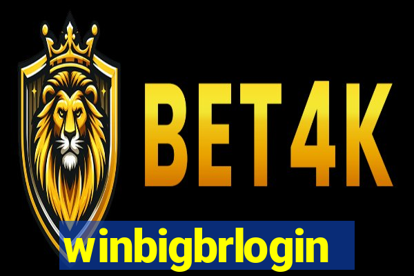 winbigbrlogin