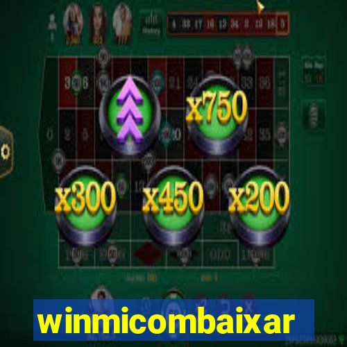 winmicombaixar