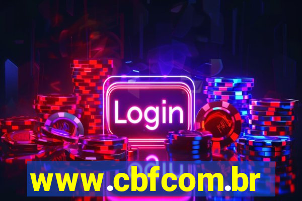 www.cbfcom.br
