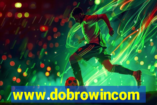 www.dobrowincom
