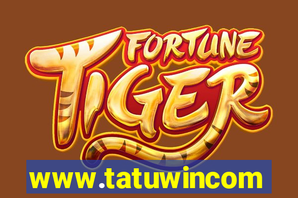 www.tatuwincom