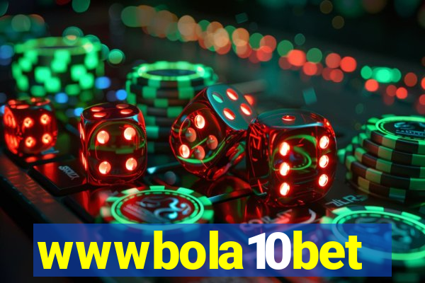 wwwbola10bet