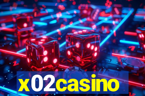 x02casino