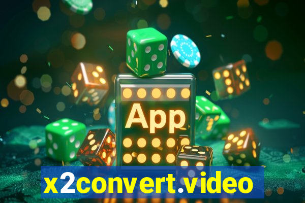 x2convert.video