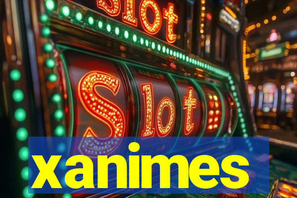 xanimes