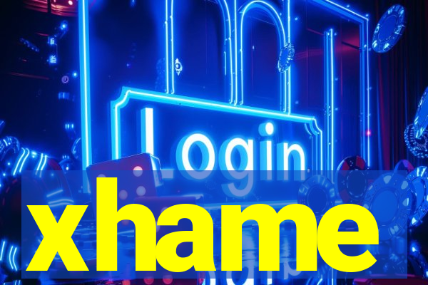 xhame