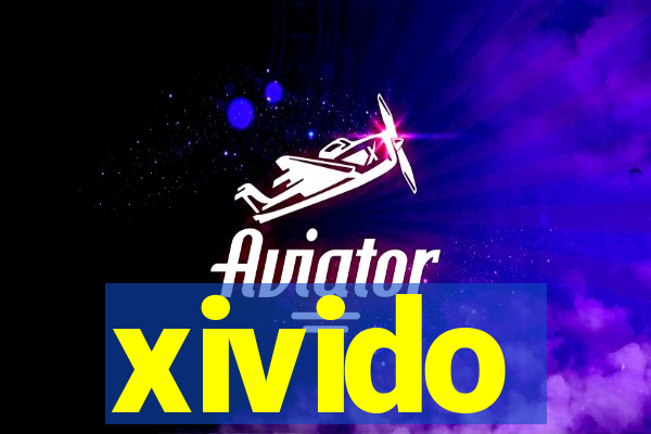 xivido