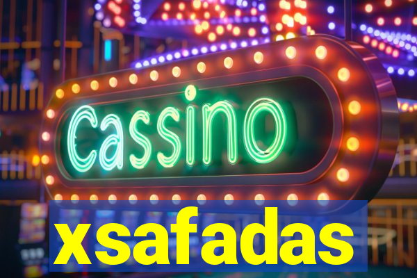 xsafadas