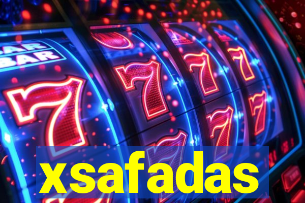 xsafadas