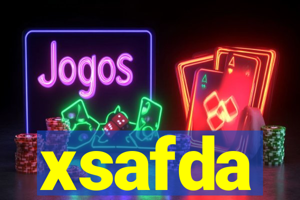 xsafda