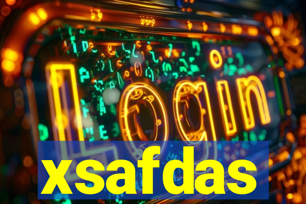 xsafdas