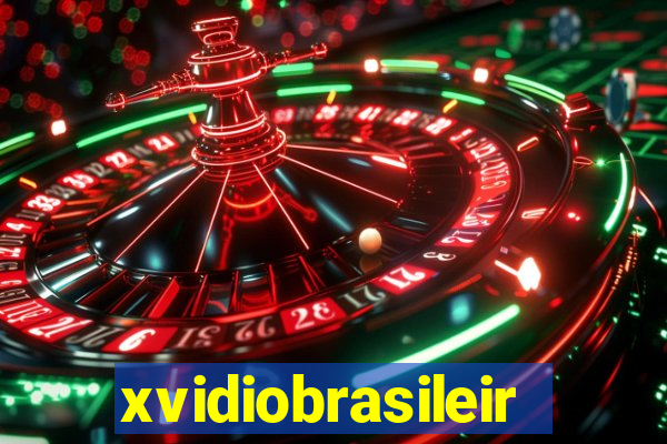 xvidiobrasileiro