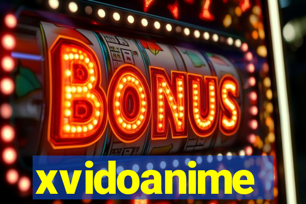 xvidoanime
