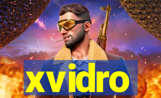 xvidro