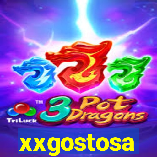 xxgostosa