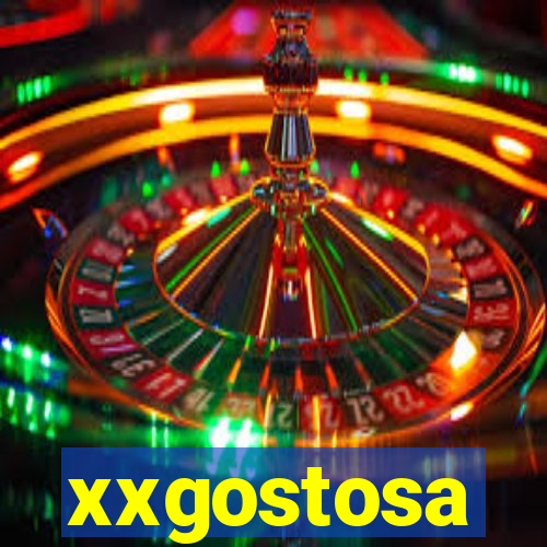 xxgostosa