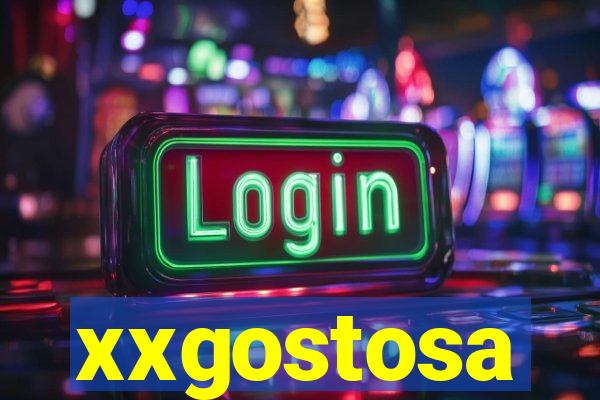 xxgostosa