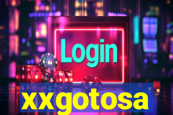 xxgotosa