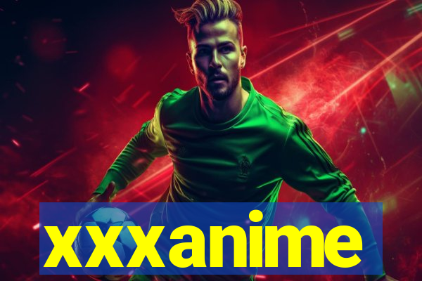 xxxanime