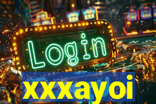 xxxayoi