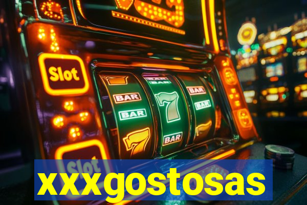 xxxgostosas