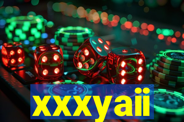 xxxyaii