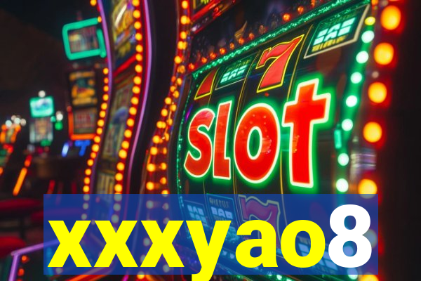 xxxyao8
