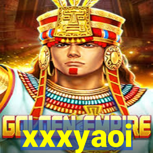 xxxyaoi