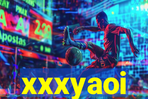 xxxyaoi