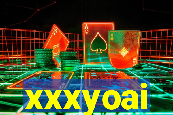 xxxyoai