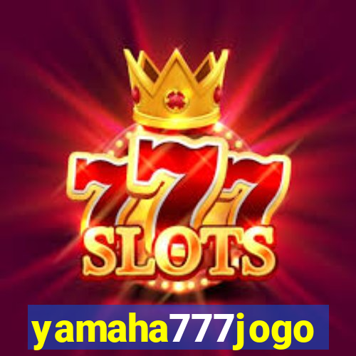 yamaha777jogo