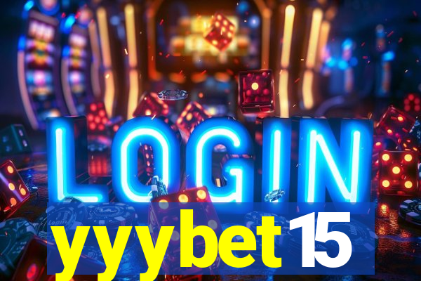 yyybet15