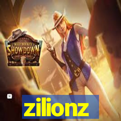 zilionz