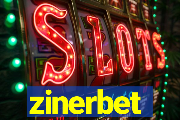 zinerbet
